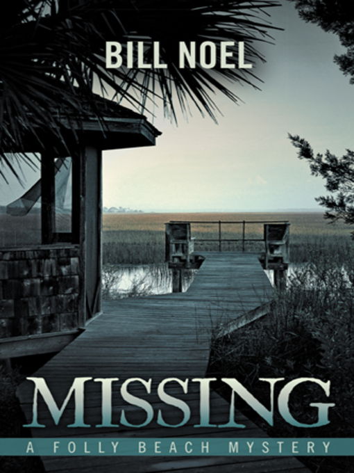 Title details for Missing by Bill Noel - Available